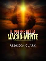Il potere della macro-mente