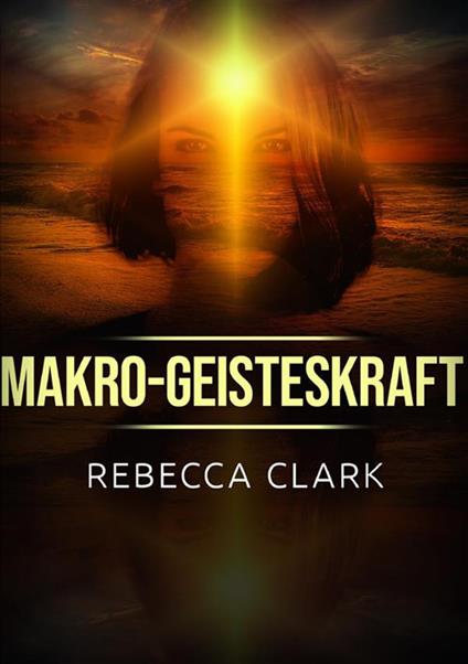Makro-Geisteskraft - Rebecca Clark - copertina