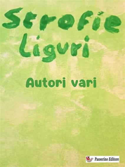 Strofie liguri - Autori vari - ebook