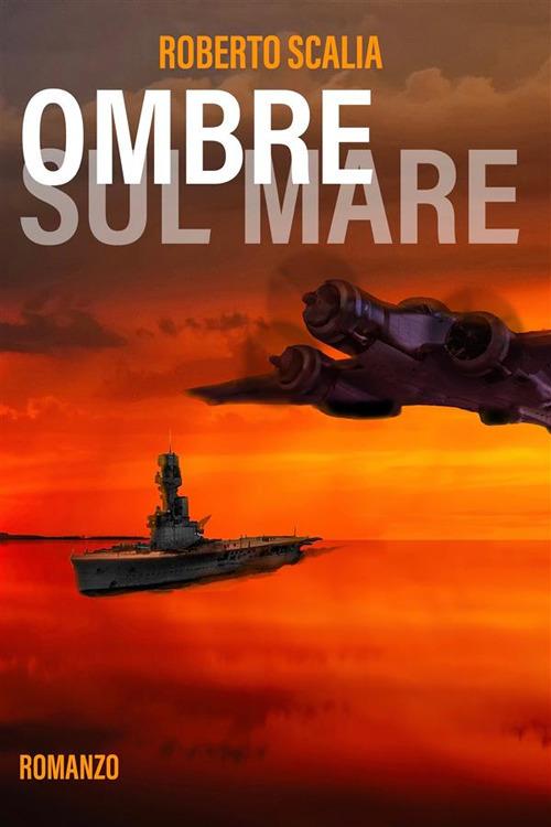 Ombre sul mare - Roberto Scalia - copertina