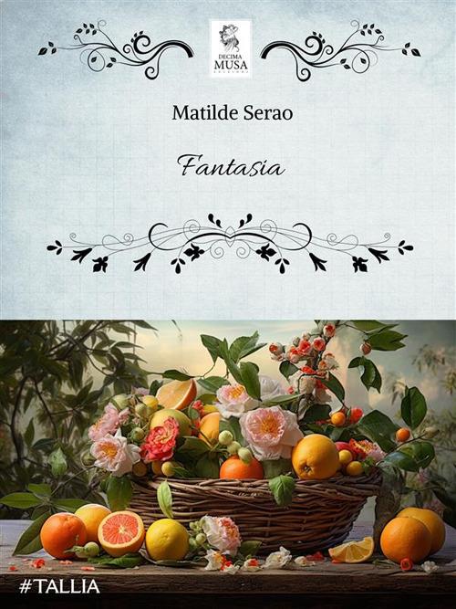 Fantasia - Matilde Serao - ebook