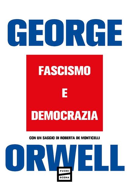 Fascismo e democrazia - George Orwell - copertina