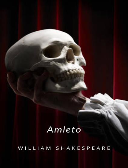 Amleto - William Shakespeare - ebook