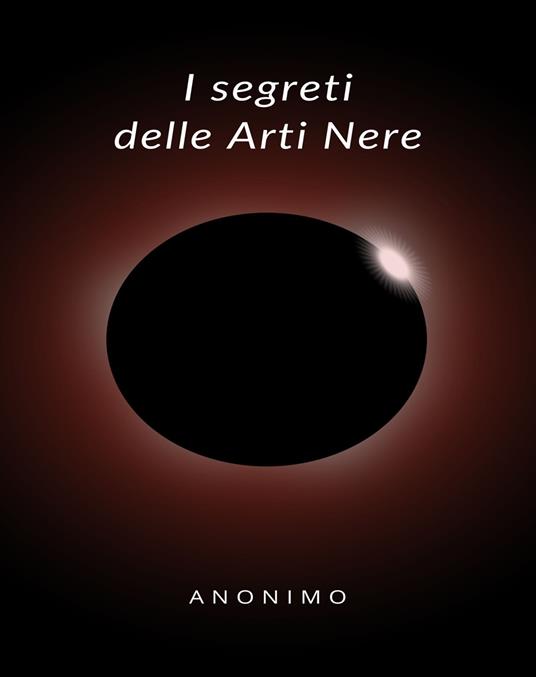 I segreti delle arti nere - Anonimo - ebook
