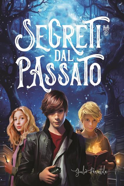 Segreti dal passato - Giulio Parentela - copertina