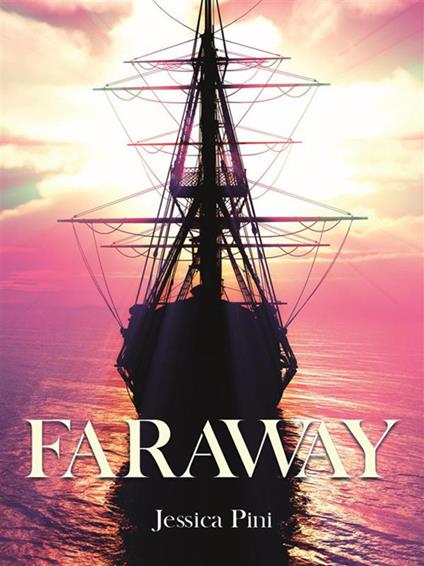 Faraway - Jessica Pini - ebook