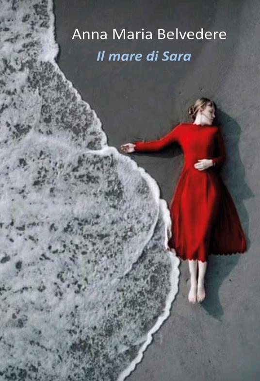 Il mare di Sara - Anna Maria Belvedere - copertina