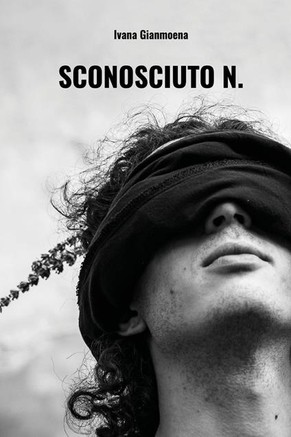 Sconosciuto N. - Ivana Gianmoena - copertina
