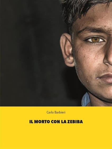 Il morto con la zebiba - Carlo Barbieri - ebook