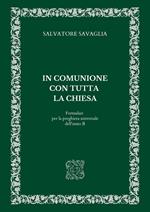 In comunione con tutta la Chiesa. Formulari per la preghiera universale dell'anno B