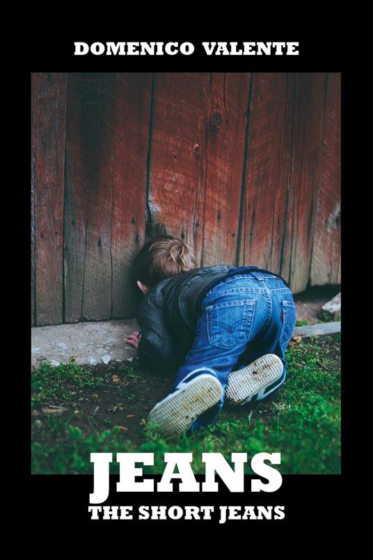 Jeans, the short jeans - Domenico Valente - copertina