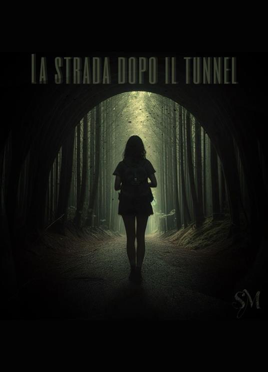 La strada dopo il tunnel - Sm - copertina