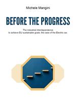 Before the progress. The industrial interdependence to achieve EU sustainable goals: the case of the electric car