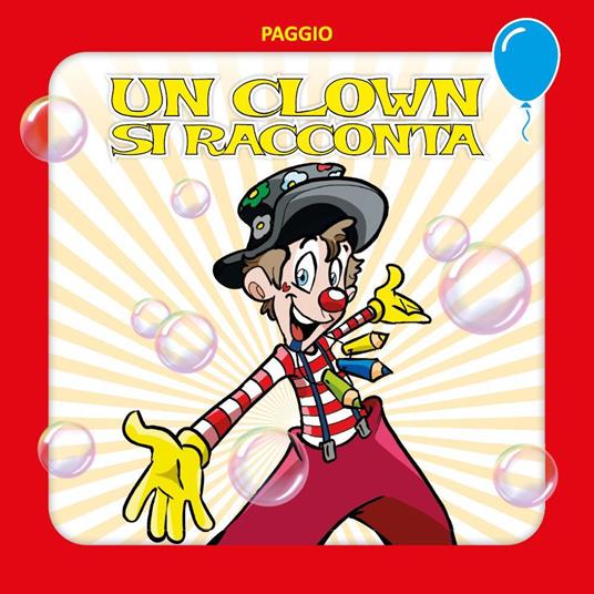 Un clown si racconta - Michele Paggetti - copertina