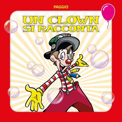 Un clown si racconta - Michele Paggetti - copertina