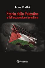 Storia della Palestina e dell'occupazione israeliana