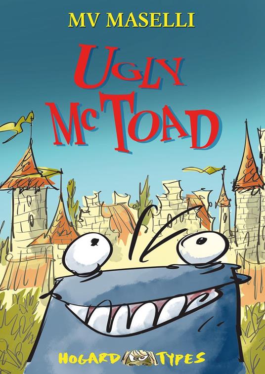 Ugly McToad - M. V. Maselli - copertina