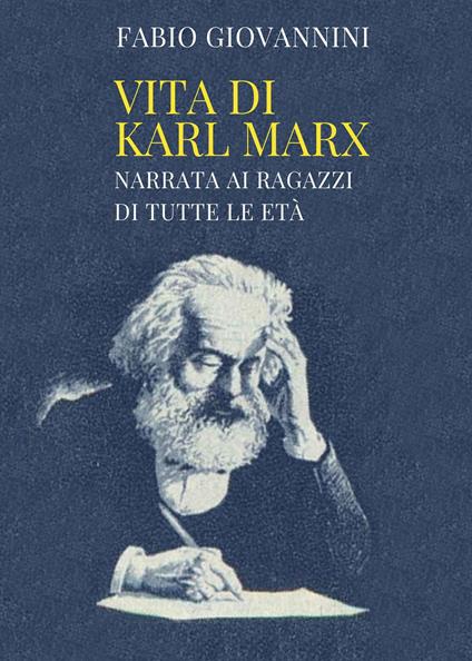 Vita di Karl Marx - Fabio Giovannini - copertina