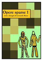 Opere sparse. Vol. 1