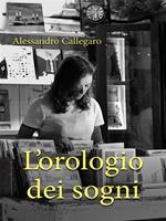 L' orologio dei sogni