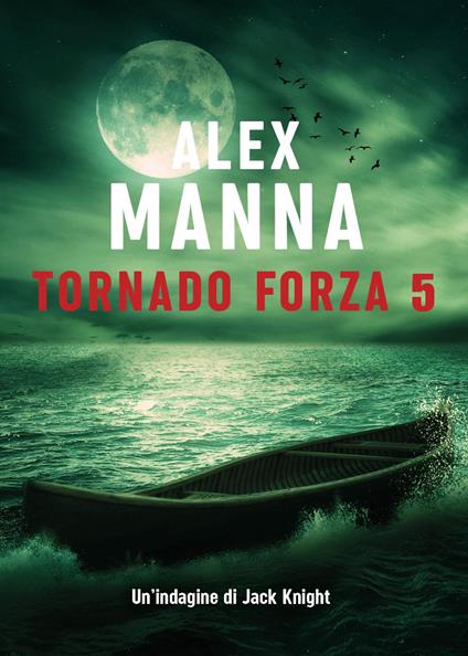 Tornado forza 5 - Alex Manna - copertina