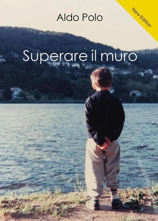 Superare il muro - Aldo Polo - copertina