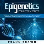 Epigenetics for Intermediate