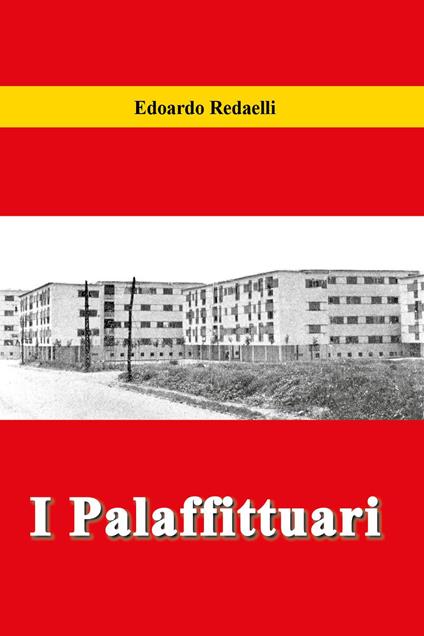 I palafittuari - Edoardo Redaelli - copertina