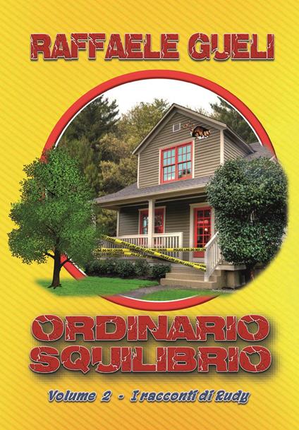 Ordinario squilibrio. Vol. 2 - Raffaele Gueli - copertina