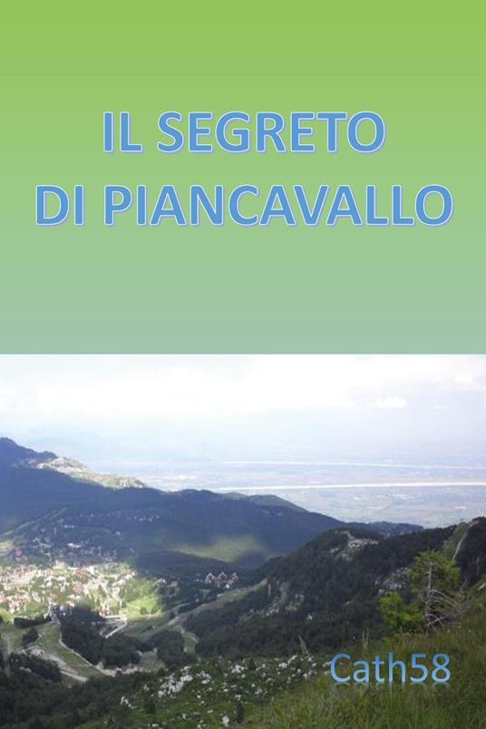 Il segreto di Piancavallo - Cath58 - copertina