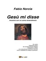 Gesù mi disse