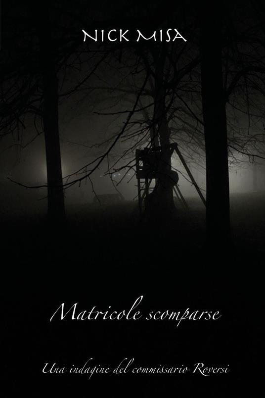 Matricole scomparse - Nick Misa - copertina