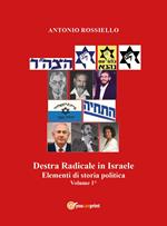 Destra radicale in Israele. Elementi di storia politica. Vol. 1