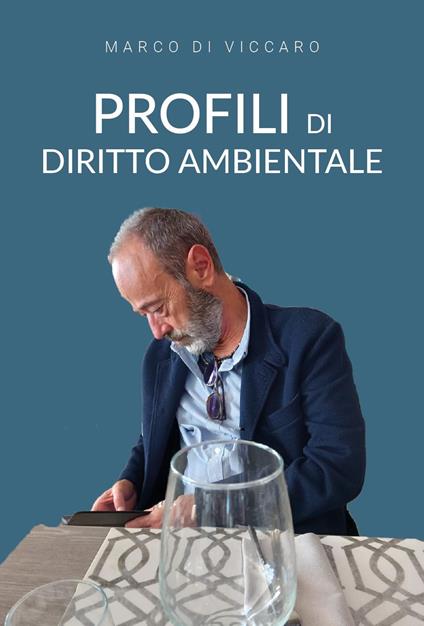 Profili di diritto ambientale - Marco Di Viccaro - copertina