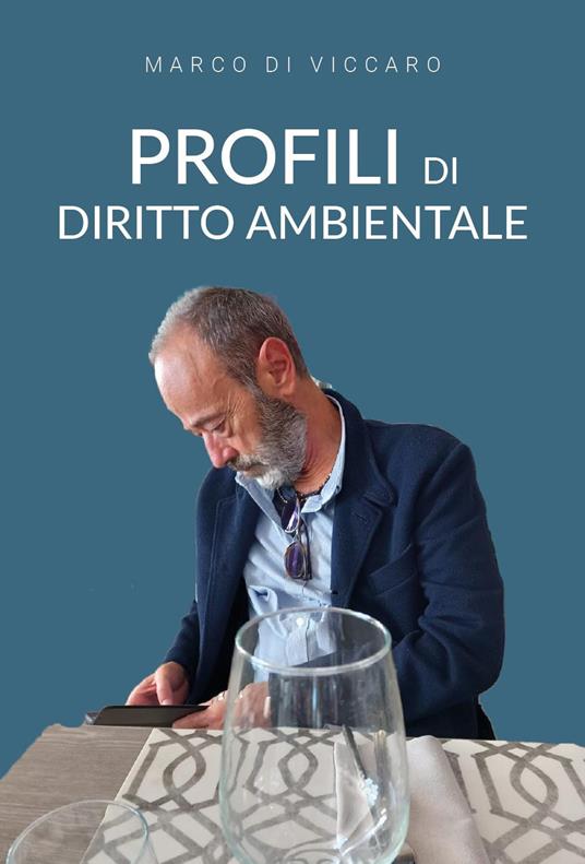 Profili di diritto ambientale - Marco Di Viccaro - copertina