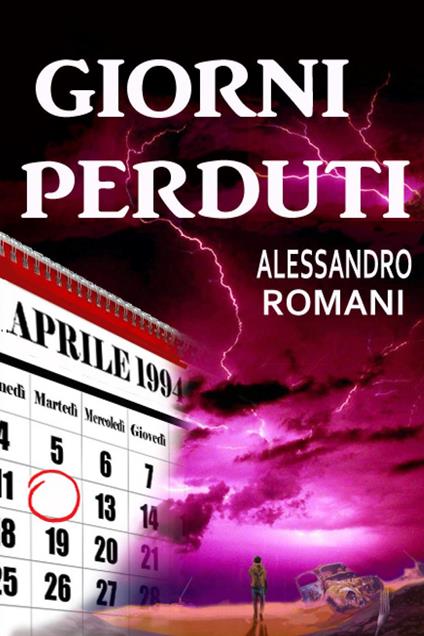 Giorni perduti - Alessandro Romani - copertina