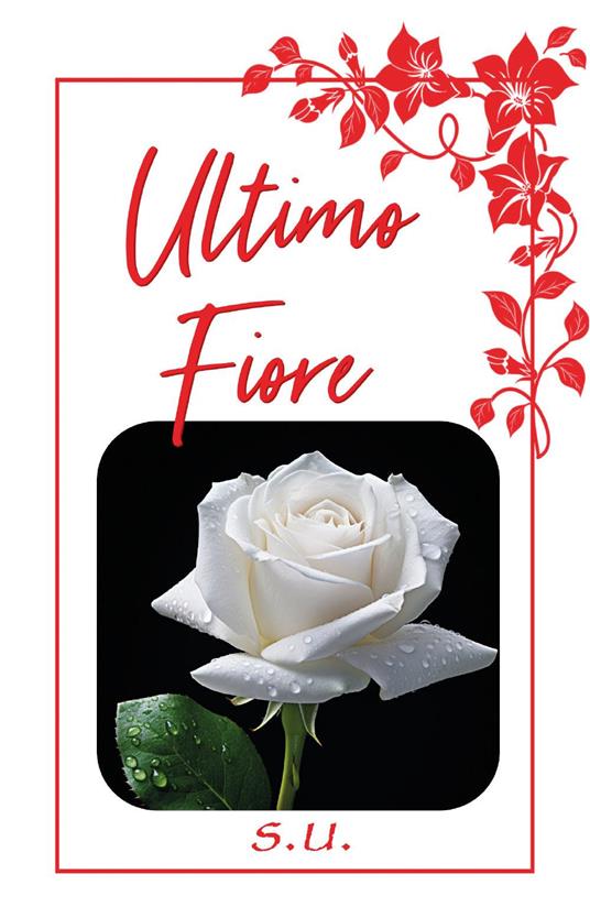 Ultimo fiore - s.u. - copertina