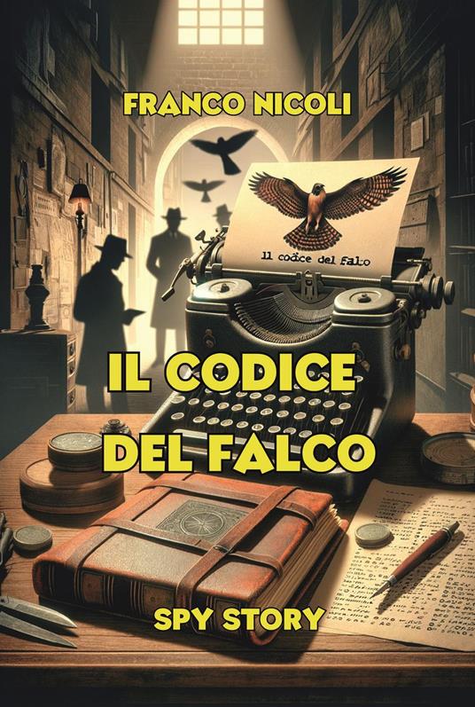 Il codice del falco - Franco Nicoli - copertina