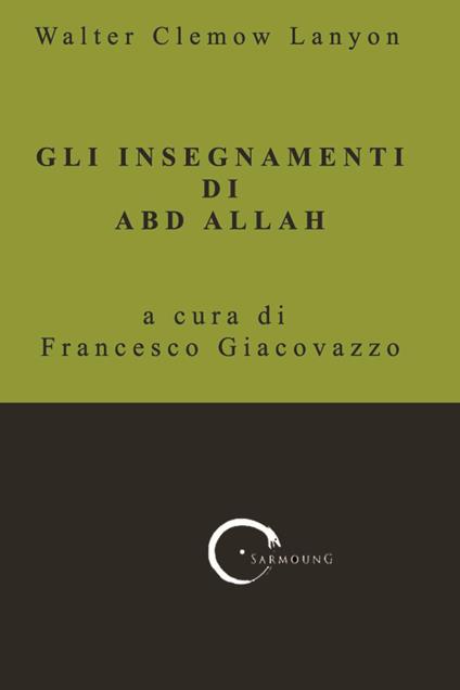 Gli insegnamenti di Abd Allah - Walter Clemow Lanyon - copertina