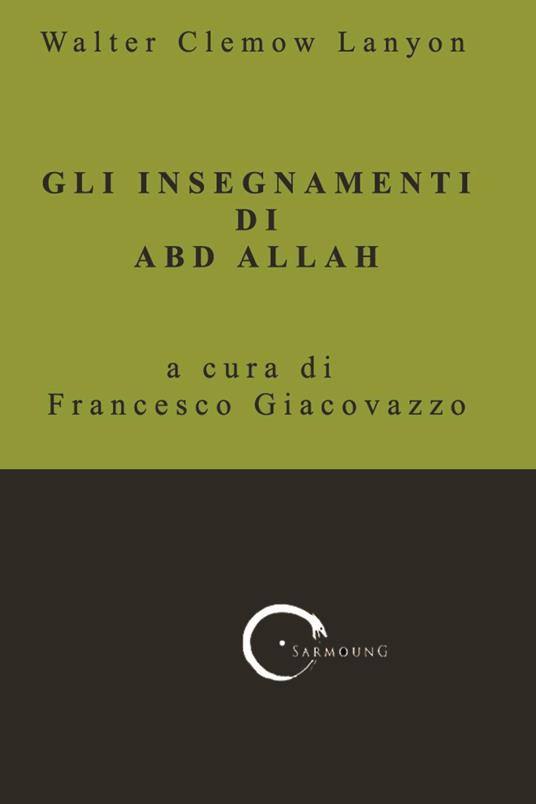 Gli insegnamenti di Abd Allah - Walter Clemow Lanyon - copertina