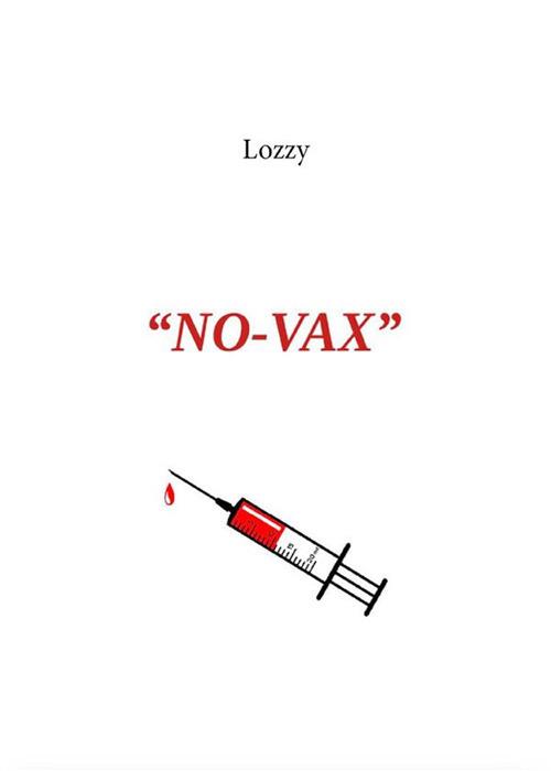«No-vax» - Lozzy - ebook