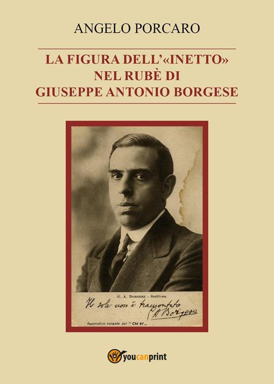 La figura dell’«inetto» nel Rubè di Giuseppe Antonio Borgese - Angelo Porcaro - copertina