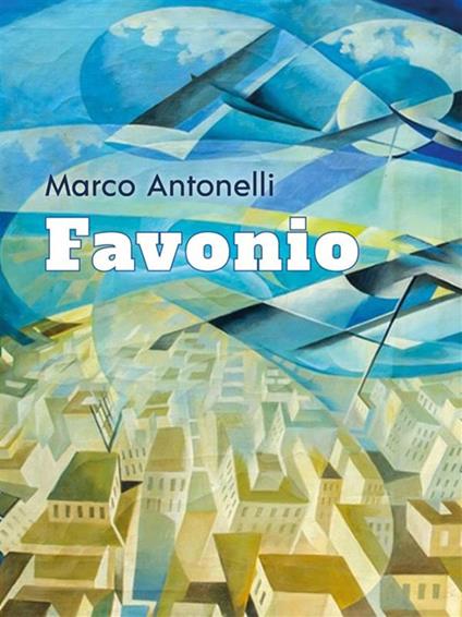 Favonio - Marco Antonelli - ebook