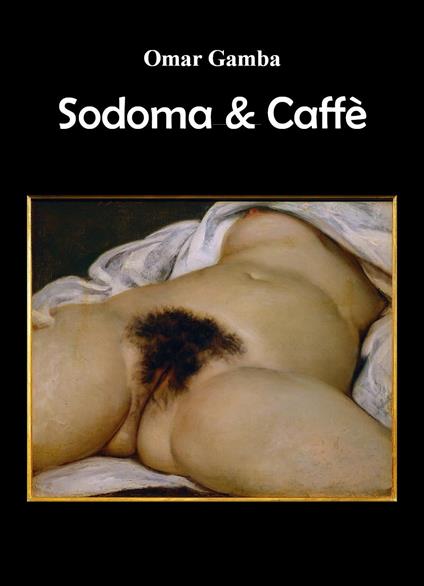 Sodoma & caffè - Omar Gamba - copertina