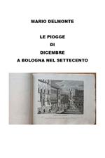 Le piogge di dicembre a Bologna nel Settecento