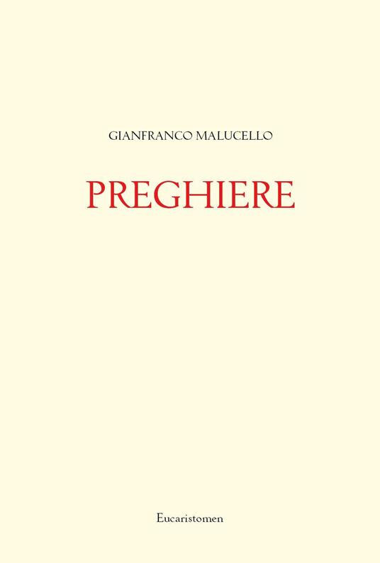 Preghiere - Gianfranco Malucello - copertina