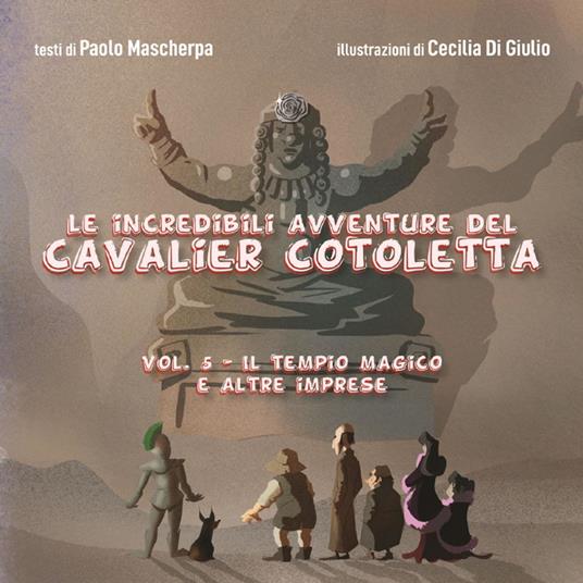 Le incredibili avventure del Cavalier Cotoletta vol. V