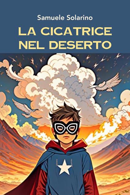 La cicatrice nel deserto - Samuele Solarino - copertina