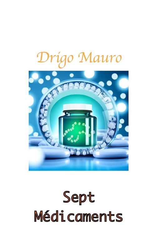Sept médicaments - Mauro Drigo - copertina