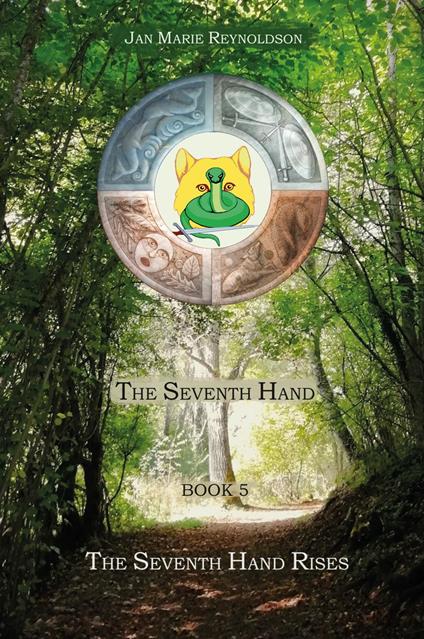 The seventh hand. Vol. 5: The seventh hand rises - Jan Marie Reynoldson - copertina